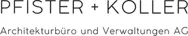 Pfister + Koller Architekturbüro und Verwaltungen AG